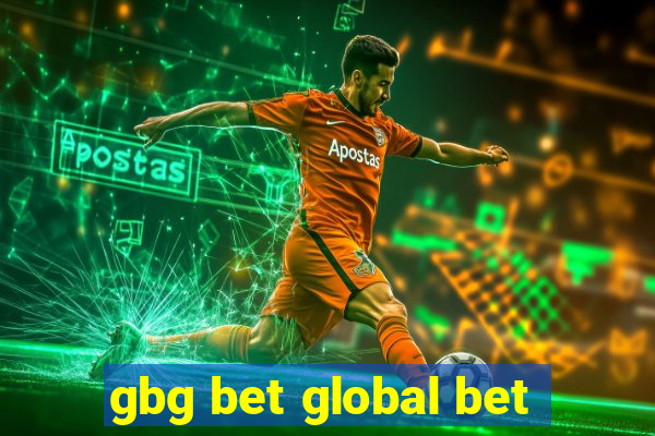 gbg bet global bet